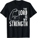 The Lord Is My Strength T-Shirt