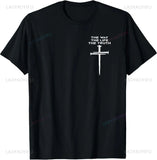 Jesus The Way Truth Life T-Shirt