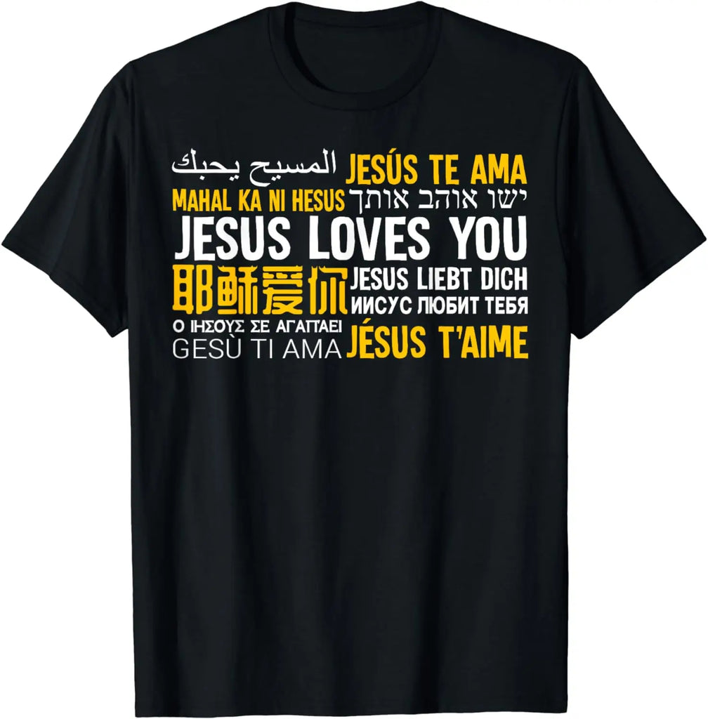 Jesus Loves You in Many Languages Christian Evangelism T-Shirt