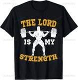 The Lord Is My Strength T-Shirt